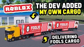 The Dev Added MY OWN CARGO In ROBLOX TRUCKING EMPIRE