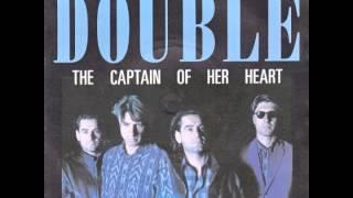 Double – “The Captain Of Her Heart” (UK Polydor) 1986