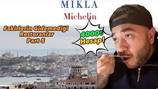 4000 TL  harcamak | Dünyanın en iyi Türk Michelin restoranı Mikla