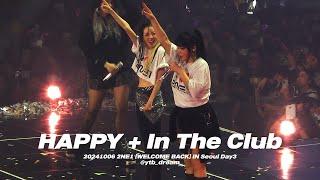 HAPPY + In The Club / 2024 2NE1 CONCERT [WELCOME BACK] IN SEOUL DAY3