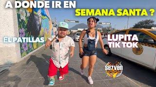 Las Mini Aventuras de SEMANA SANTA - EL PATILLAS Y LUPITA TIK TOK