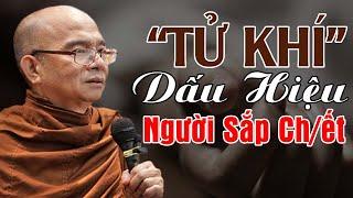 KINH HOÀNG! Dấu Hiệu Của Người SẮP CH/ẾT Sẽ Bốc Mùi TỬ KHÍ |Sư Giác Nguyên Thuyết Pháp