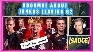 Odoamne About Jankos Leaving G2 [SADGE]