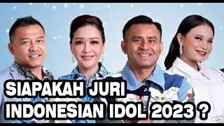 Ini Bocoran Juri #indonesianidol 2023 | INDONESIAN IDOL 2023