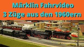 Märklin, 3 Züge aus den 1960er Jahren