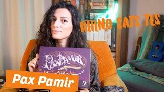 Pax Pamir 2nd Edition - Rhino Says Yes #58 | Cardboard Rhino