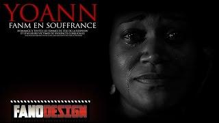 FANM EN SOUFFRANCE - YOANN [CLIP OFFICIEL] BY FANODESIGN