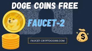 DOGE COINS FREE EVERY FIVE MINUTES FROM FAUCET 2. HOW TO GET DOGECOIN FREE (DOGE)?