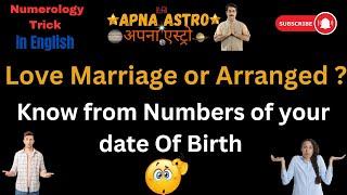 Love marriage or Arrange | Numerology trick | Love marriage Numbers in Dob | Marriage Numerology