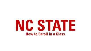 How to Enroll in a Class [NC State Student Services Center]