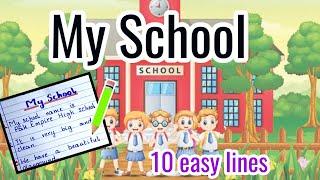 10 Lines on My School in English/MySchool 1O Lines Essay/My School EssayWriting #essayonmyschool