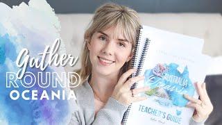 GATHER ROUND OCEANIA UNIT OVERVIEW | Here's my take on the Gather Round Homeschool Curriculum