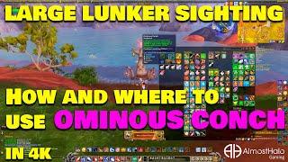 Large Lunker Sighting   How and where to use Ominous Conch in 4k Remix