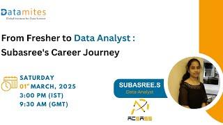 From Fresher to Data Analyst : Subasree's Career Journey