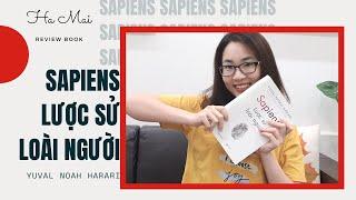 Review sách | Lược sử loài người - Yuval Noah Harari | Hà Mai