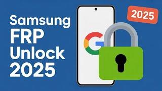 Any Samsung FRP Bypass 2025  | Remove Google Lock on Android 15 Without PC