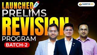  Most-Awaited Batch 2  | Prelims Revision Program  | Sarrthi IAS 