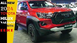 All New 2024 Toyota Hilux GrS, Conquest, hilux G, E,J , cargo with Price.