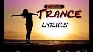 Trance - Qzeng (lyrics)