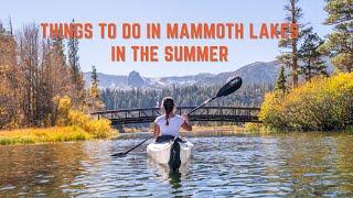 Best Things to Do In and Around Mammoth Lakes in the Summer | California
