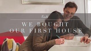 WE BOUGHT OUR FIRST HOUSE
