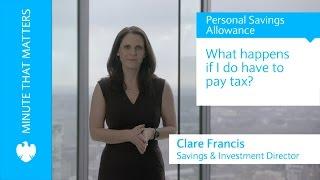 Personal Savings Allowance | how to pay tax on your savings income