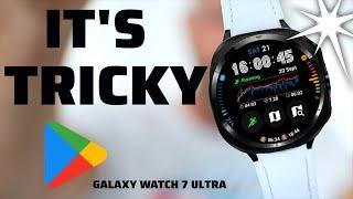 Galaxy Watch 7 Ultra - Why is this happening?