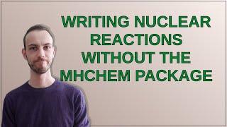 Tex: Writing nuclear reactions without the mhchem package