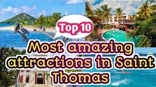 The 10 most amazing attractions in Saint Thomas | Varenyam Family | #saintthomas #worldnews #amazing