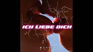 (Prod. Bängs Ich Liebe dich) (Musik aus Wurzen)