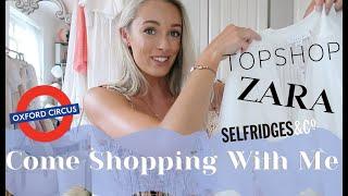 COME SHOPPING WITH ME IN LONDON  Highstreet Shopping in ZARA, Topshop, Selfridges & more! //