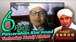 6 Point Kyai Imad "ngeRujak" Hanif Alatas Soal Nasab Ba'alwi