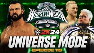 WRESTLEMANIA SATURDAY 2025 PLE! | WWE 2K24 Universe Mode | Episode 119