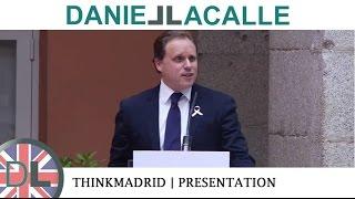 Daniel Lacalle | ThinkMadrid presentation (ENG)