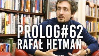 Rafał Hetman o książkach | #magazynProlog