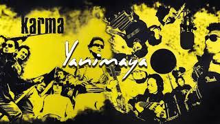 Yanimaya - Karma Band Single Audio