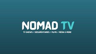 Welcome To Nomad TV