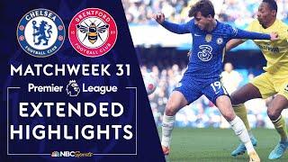 Chelsea v. Brentford | PREMIER LEAGUE HIGHLIGHTS | 4/2/2022 | NBC Sports