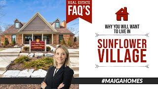 Why You Will Want to Live in Sunflower Village | Best of Canton, MI | Maiga Homes