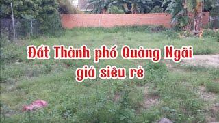 Bất động sản Quảng Ngãi/đất nền trung tâm thành phố siêu rẻ 8xx