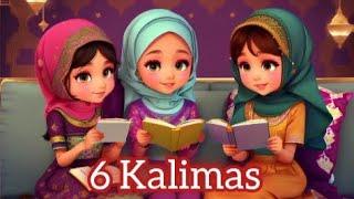 6 Kalimas For Muslim kids || Islamic videos || Kalimas In Arabic || Kids Poems || 6 Kalimas