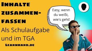 Die Inhaltszusammenfassung - als Schulaufgabe und im TGA