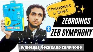 Zebronics Zeb Symphony - Cheapest & Best Wireless Neckband Earphone To Buy [ Unboxing + Review ]