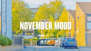 November Mood  기분 좋아지는 상큼한 팝송 너무 좋은거 모아봤어 [ 𝒑𝒍𝒂𝒚𝒍𝒊𝒔𝒕 _ 𝑴𝒆𝒊𝒊 재생 목록]