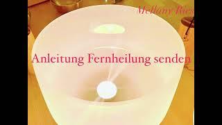 Anleitung Fernheilung