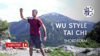 Wu Style Tai Chi Short Form