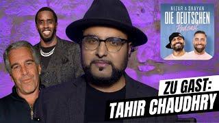 Diddy, Epstein & Die Geheimdienste - Tahir Chaudhry | #466 Nizar & Shayan Podcast