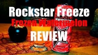 "Rockstar Freeze Frozen Watermelon" - Review