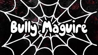Regular Show Parody: Bully Maguire