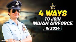 4 Best Ways To Join Indian Air Force in 2024